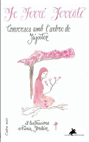 Converses amb l'arbre de júpiter (Cadre noir, Band 26)