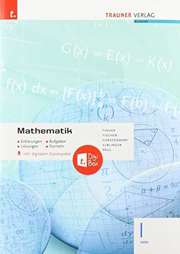 Mathematik I HAK inkl. digitalem Zusatzpaket - Erklärungen, Aufgaben, Lösungen, Formeln