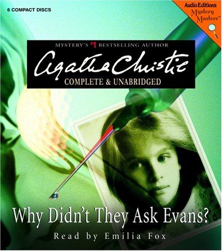 Why Didn't They Ask Evans? (Mystery Masters)