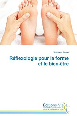 Réflexologie pour la forme et le bien-être