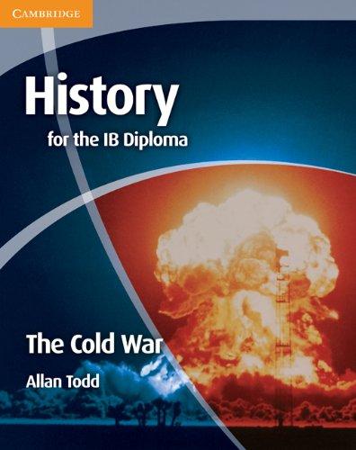 History for the IB Diploma: The Cold War