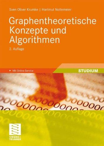 Graphentheoretische Konzepte und Algorithmen (XLeitfäden der Informatik)