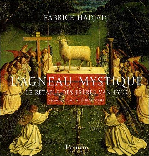 L'agneau mystique : le retable des frères Van Eyck