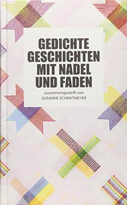 Gedichte, Geschichten mit Nadel und Faden