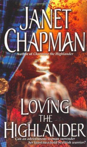 Loving the Highlander (Highlander Trilogy)