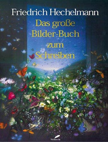 Das große Bilder-Buch zum Schreiben