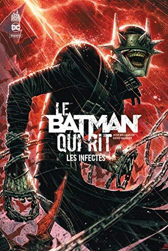 Le Batman qui rit : les infectés