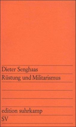 Rüstung und Militarismus (edition suhrkamp)