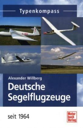 Deutsche Segelflugzeuge seit 1964 (Typenkompass)