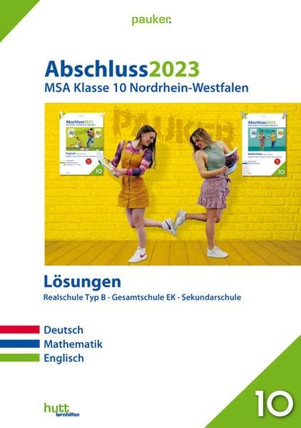 Abschluss 2023 - Realschule NRW - Lösungsband: Deutsch, Mathematik und Englisch