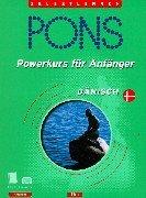 PONS Powerkurs für Anfänger, Cassetten m. Lehrbuch : Dänisch, 1 Cassette m. Lehrbuch