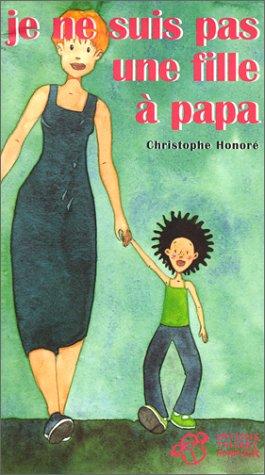 Je ne suis pas une fille à papa