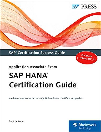 SAP HANA Certification Guide: Application Associate Exam (SAP PRESS: englisch)