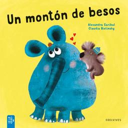 Un montón de besos (Tú y yo)