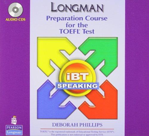 Longman Preparation Course for the TOEFL Test: IBT 2.0 Speaking