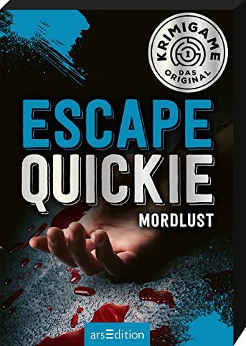 Escape Quickie: Mordlust: Spannende Rätsel für kluge Köpfe