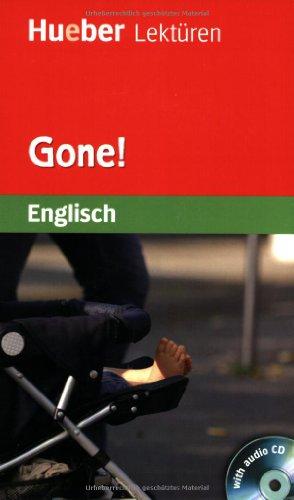 Gone!: Lektüre mit 2 Audio-CDs: Stufe 3 (7. Klasse)