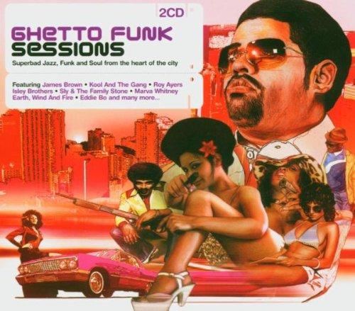 Ghetto Funk Sessions