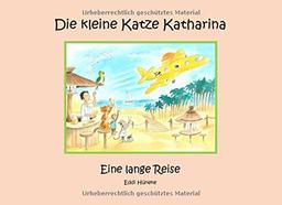 Eine lange Reise (Die kleine Katze Katharina)