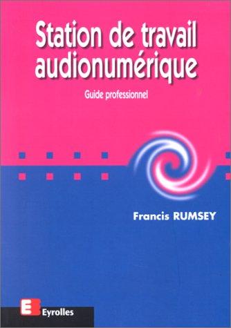 Station de travail audio numérique : guide professionnel