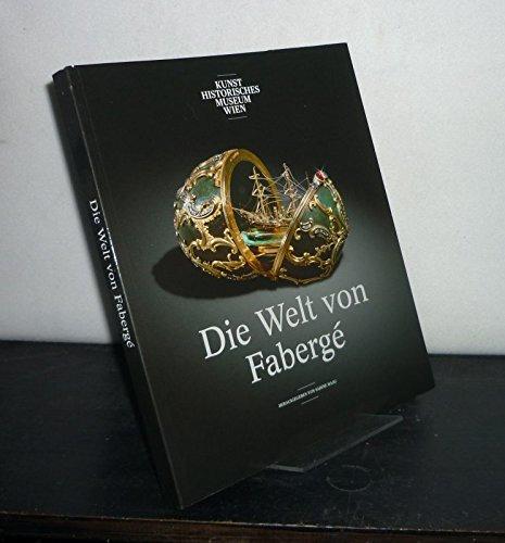 Die Welt von Fabergé. Eine Ausstellung des Kunsthistorischen Museums Wien in Kooperation mit Moskau, The Moscow Kremlin State Historical and Cultural Museum and Heritage Site und Fersman Mineralogical Museum, 18. Februar bis 18. Mai 2014. Kunsthistorische