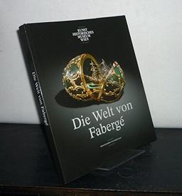 Die Welt von Fabergé. Eine Ausstellung des Kunsthistorischen Museums Wien in Kooperation mit Moskau, The Moscow Kremlin State Historical and Cultural Museum and Heritage Site und Fersman Mineralogical Museum, 18. Februar bis 18. Mai 2014. Kunsthistorische