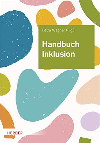 Handbuch Inklusion: Grundlagen vorurteilsbewusster Bildung und Erziehung