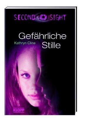 Second Sight 02. Gefährliche Stille