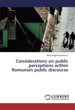 Considerations on public perceptions within Romanian public discourse