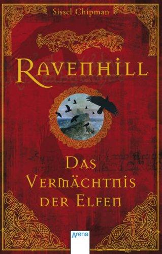 Ravenhill - Das Vermächtnis der Elfen