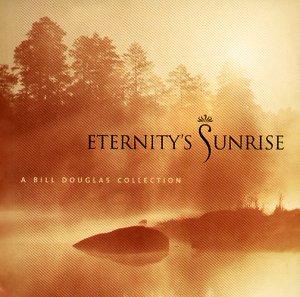 Eternity'S Sunrise (Best of)