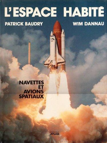 L'espace habité : navettes et avions spatiaux