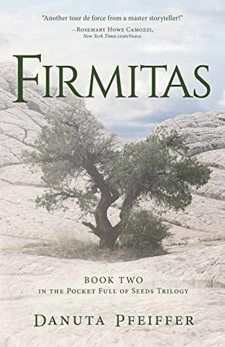 Firmitas (Pocket Full of Seeds Trilogy, Band 2)