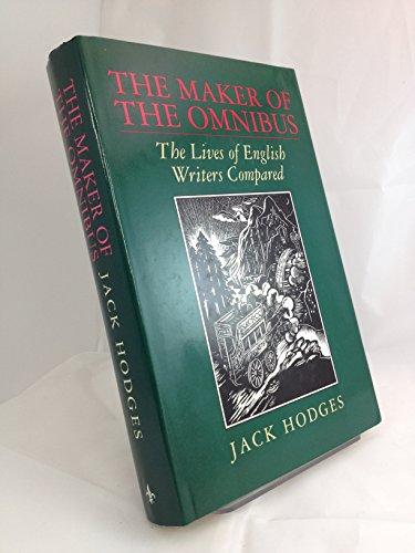 The Maker of the Omnibus: Lives of English Writers Compared