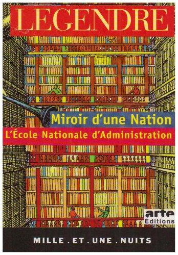 Miroir d'une nation : l'Ecole nationale d'administration