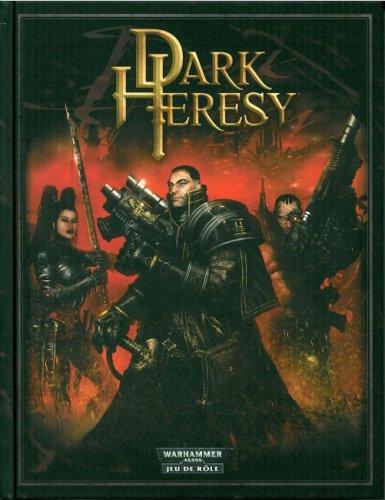 Dark heresy : un jeu de rôle dans les ténèbres du 41e millénaire