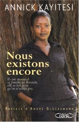 Nous existons encore : ils ont massacré sa famille au Rwanda, elle se bat pour qu'on n'oublie pas