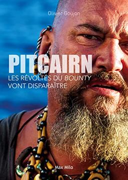 Pitcairn : les réfugiés du Bounty vont disparaître