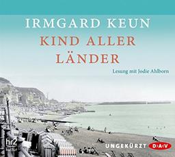 Kind aller Länder: Ungekürzte Lesung (4 CDs)