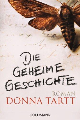 Die geheime Geschichte: Roman