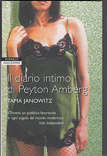 Il diario intimo di Peyton Amberg (Anagramma)