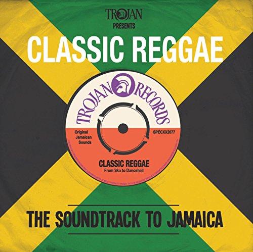 Trojan Presents Classic Reggae