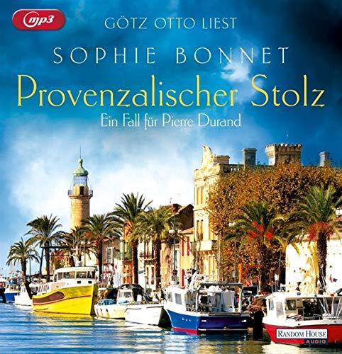 Provenzalischer Stolz: Ein Fall für Pierre Durand (Die Pierre-Durand-Krimis, Band 7)