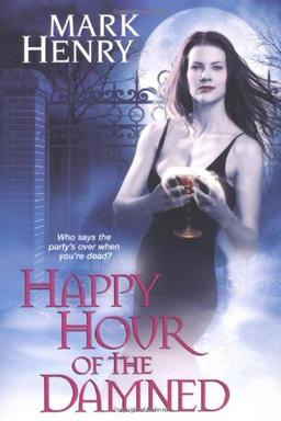 Happy Hour of the Damned