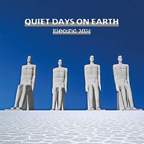 Quiet Days on Earth