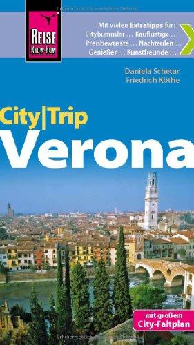 Reise Know-How CityTrip Verona: Reiseführer mit Faltplan