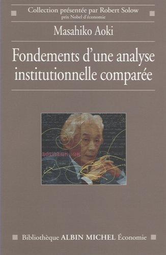 Fondements d'une analyse institutionnelle comparée