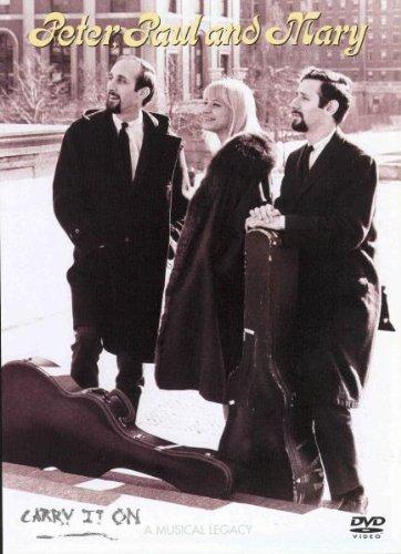 Peter, Paul & Mary - Carry it on: A Musical Legacy