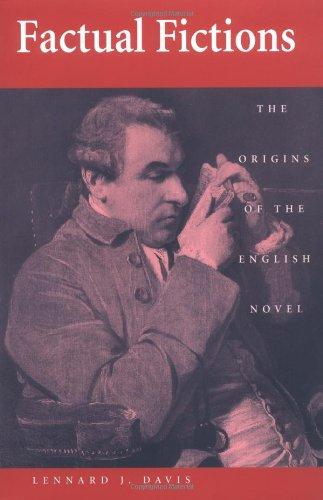 Factual Fictions: The Origins of the English Novel