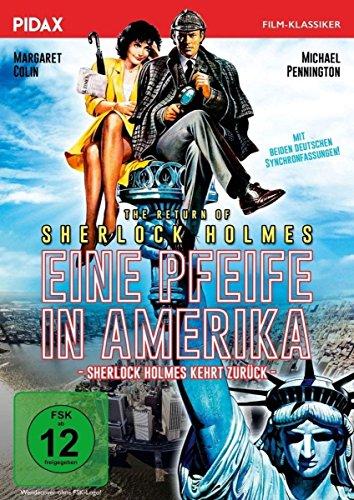 Sherlock Holmes: Eine Pfeife in Amerika (The Return of Sherlock Holmes)/Spannende Kriminalkomödie mit zwei deutschen Synchronfassungen (Pidax Film-Klassiker)